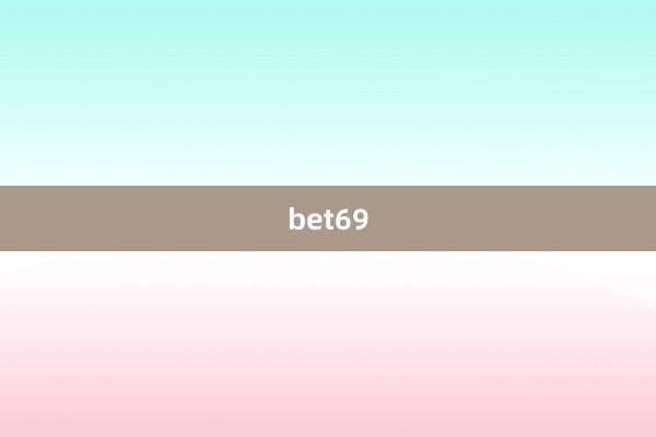 bet69