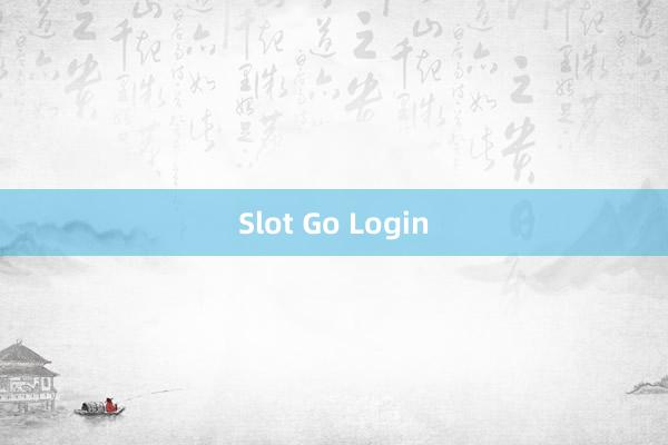 Slot Go Login